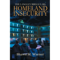 Homeland Insecurity: First Mission - Paperback