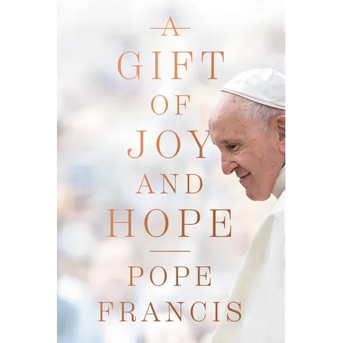 A Gift of Joy and Hope - Paperback