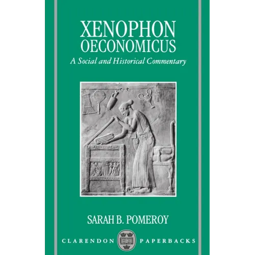Oeconomicus: A Social and Historical Commentary - Paperback