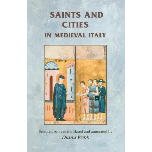 Saints and Cities in Medieval Italy - Paperback