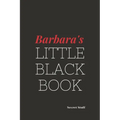 Barbara's Little Black Book: Barbara's Little Black Book - Paperback