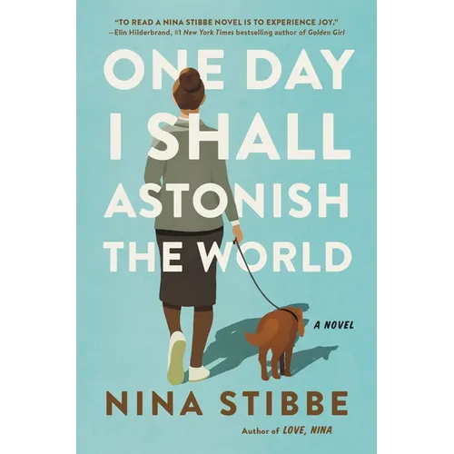 One Day I Shall Astonish the World - Hardcover