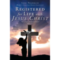 Registered for Life with Jesus Christ - Paperback