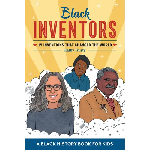 Black Inventors: 15 Inventions That Changed the World - Paperback