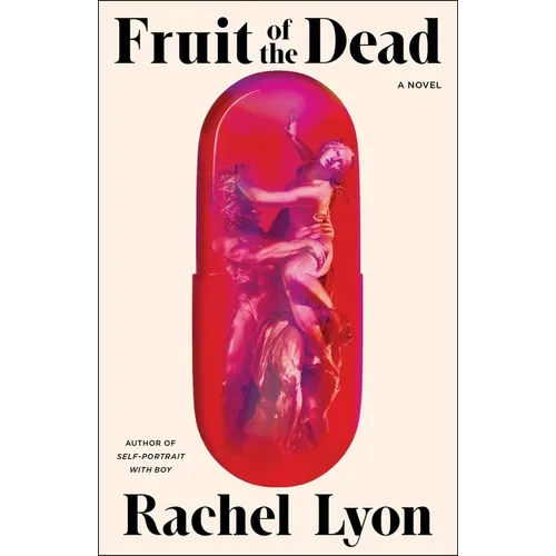 Fruit of the Dead - Hardcover