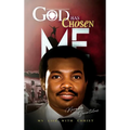 God Has Chosen Me - Hardcover