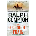 The Goodnight Trail: The Trail Drive, Book 1 - Paperback