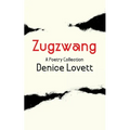 Zugzwang: A Poetry Collection - Paperback