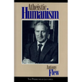 Atheistic Humanism - Hardcover