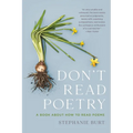 Don't Read Poetry: A Book about How to Read Poems - Paperback