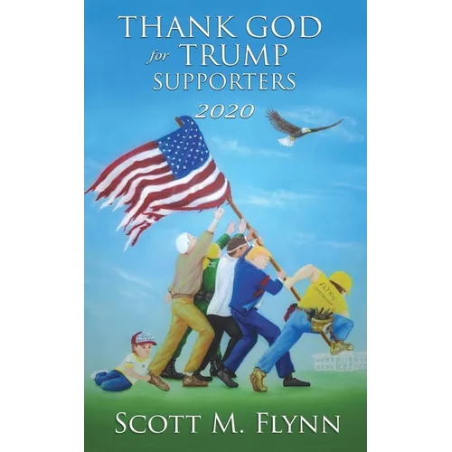Thank God For Trump Supporters 2020 - Paperback