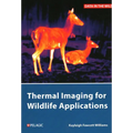 Thermal Imaging for Wildlife Applications - Paperback