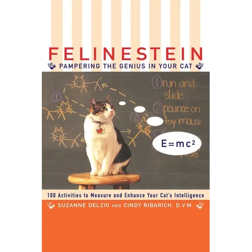 Felinestein: Pampering the Genius in Your Cat - Paperback