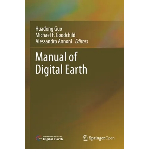 Manual of Digital Earth - Paperback