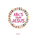 ABC's from Jesus - Paperback