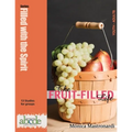 The Fruit-Filled Life: 13 Bible Studies for Small Groups - Paperback