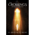 The Crossings: Inspired by True Events - Paperback