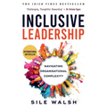 Inclusive Leadership Navigating Organisational Complexity - Paperback