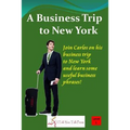 A Business Trip to New York - Paperback