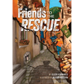 Friends to the Rescue - Hardcover