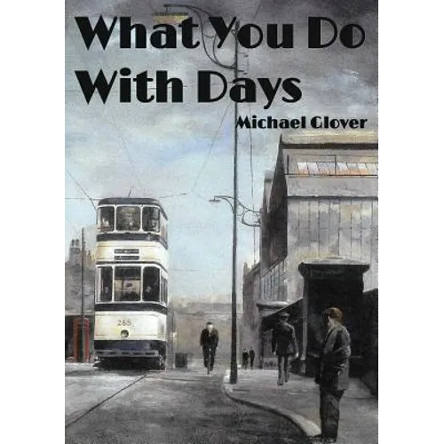 What You Do WIth Days - Paperback