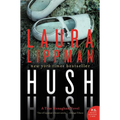 Hush Hush: A Tess Monaghan Novel - Paperback