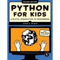 Python for Kids, 2nd Edition: A Playful Introduction to Programming - Paperback