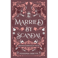 Married by Scandal - Paperback