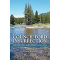 Council Ford Insurrection: The Second Amendment 2043-2063