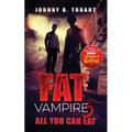 Fat Vampire 3: All You Can Eat - Paperback
