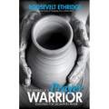 The Making of a Prayer Warrior - Paperback