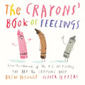 The Crayons' Book of Feelings - Board Book