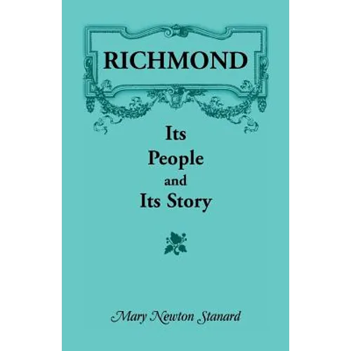 Richmond: Its People and Its Story
