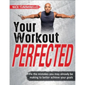 Your Workout Perfected - Paperback