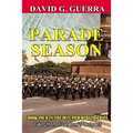 Parade Season: Tales from Freedom's Outpost
