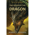 The Hour of the Dragon - Paperback