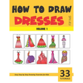 How to Draw Dresses for Kids - Volume 1 - Paperback