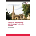 Derecho matrimonial canónico para juristas civiles - Paperback