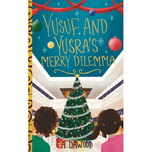 Yusuf and Yusra's Merry Dilemma - Paperback