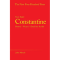 Constantine: Helena - Nicaea - Dead Sea Scrolls - Paperback