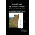 Drystone Retaining Walls: Design, Construction and Assessment - Paperback
