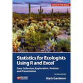 Statistics for Ecologists Using R and Excel: Data Collection, Exploration, Analysis and Presentation - Paperback