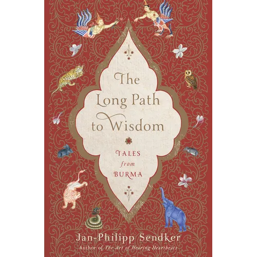 The Long Path to Wisdom: Tales from Burma - Paperback