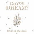 Do You Dream? - Paperback