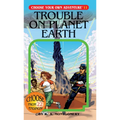 Trouble on Planet Earth - Paperback