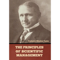 The Principles of Scientific Management - Hardcover