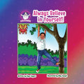 Always Believe in Yourself! - Paperback