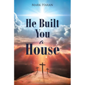 He Built You a House - Paperback