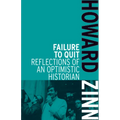 Failure to Quit: Reflections of an Optimistic Historian - Paperback