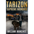 Supreme Mandate: Tarizon Saga - Paperback